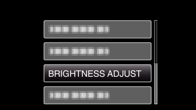 BRIGHTNESS ADJUST